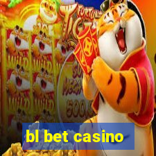 bl bet casino